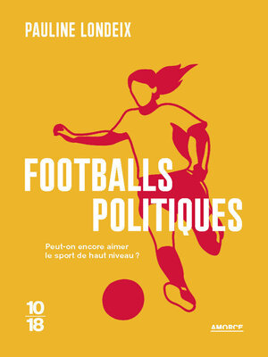 cover image of Footballs politiques